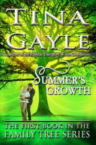 Title: Summer's Growth, Author: Tina Gayle