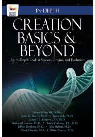 Title: Creation Basics & Beyond: An In-Depth Look at Science, Origins, and Evolution, Author: Institute for Creation Research