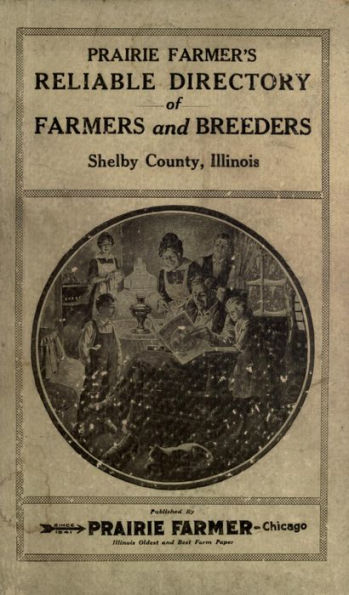 Prairie Farmer's directory of Shelby County Illinois