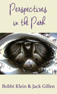 Title: Perspectives In The Park, Author: Bobbi Klein