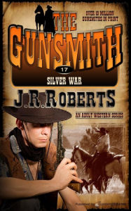 Title: Silver War, Author: J. R. Roberts
