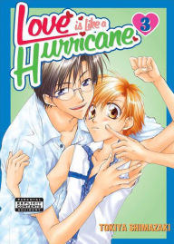 Title: Love Is Like A Hurricane Vol.3 (Yaoi Manga), Author: Tokiya Shimazaki