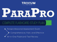 Title: ParaPro Flashcards: Complete Flashcard Study Plan, Author: Trivium Test Prep