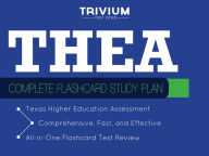 Title: THEA Flashcards: Complete Flashcard Study Plan, Author: Trivium Test Prep