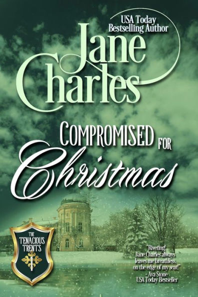 Compromised for Christmas (Tenacious Trents Novella - Book 1)