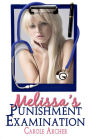 Melissa's Punishment Examination