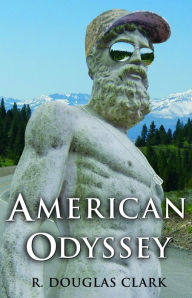 Title: American Odyssey, Author: R. Douglas Clark