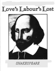 Title: Love's Labours Lost, Author: William Shakespeare