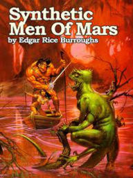 Title: Synthetic Men Of Mars, Author: Edgar Rice Burroughs