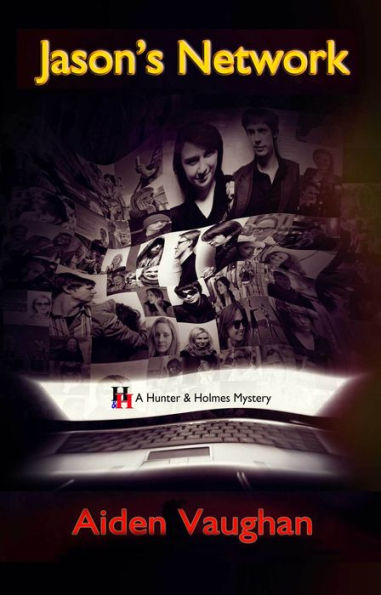Jason's Network: A Hunter & Holmes Mystery