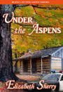 Under the Aspens (The Aspen Series #1)