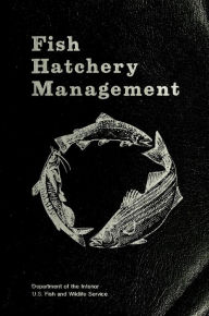 Title: Fish hatchery management, Author: Robert G. Piper