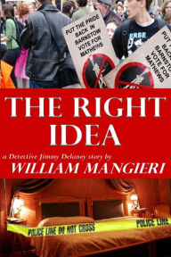 Title: The Right Idea, Author: William Mangieri