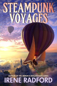 Title: Steampunk Voyages, Author: Phyllis Irene Radford
