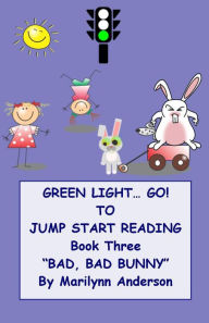 Title: GREEN LIGHT... GO ~~ TO JUMP START READING ~~ A Remedial Reading Program for Success ~Book Three ~ 