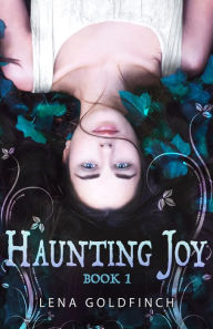 Title: Haunting Joy, Author: Lena Goldfinch