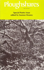 Title: Ploughshares Spring 1984 Guest-Edited by Seamus Heaney, Author: Seamus Heaney