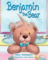 Title: Benjamin the Bear, Author: Nancy Shakespeare