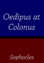 Oedipus at Colonus