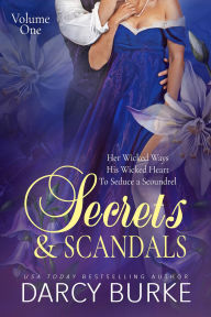 Title: Secrets and Scandals Volume One, Author: Darcy Burke