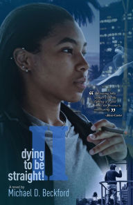 Title: Dying to Be Straight! Too, Author: Michael Beckford