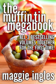 Title: Muffin Tin Megabook, Author: Maggie Ingles