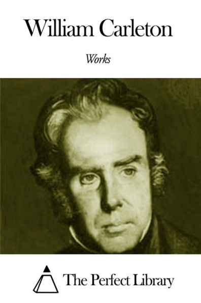 Works of William Carleton