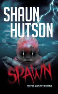 Title: Spawn, Author: Shaun Hutson