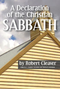 Title: A Declaration of the Christian Sabbath, Author: Robert Cleaver