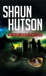 Title: Renegades, Author: Shaun Hutson