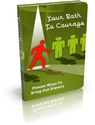 Title: Your Path To Courage A+++, Author: DigitalBKs 998