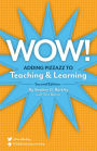 Wow - Adding Pizzazz to Teaching and Learning (2nd ed.)