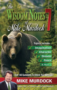 Title: The Wisdom Notes of Mike Murdock 7, Author: Mike Murdock