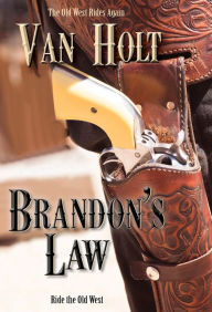 Title: Brandon's Law, Author: Van Holt