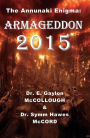 The Annuanki Enigma: Armageddon 2015