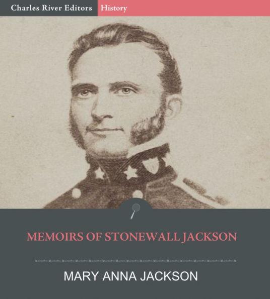 Memoirs of Stonewall Jackson