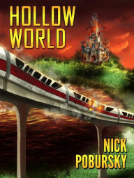 Title: Hollow World, Author: Nick Pobursky