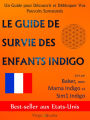 Le Guide De Survie Des Enfants Indigo