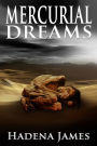 Mercurial Dreams (Dreams and Reality Series #3)