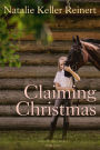 Claiming Christmas: A Holiday Horse Racing Novella