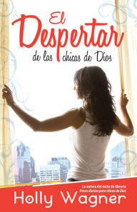 Title: El despertar de Las Chicas de Dios, Author: Holly Wagner