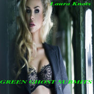 Title: Green Ghost Submits, Author: Laura Knots