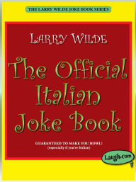 Title: The Official Italian Joke Book, Author: Larry Wilde