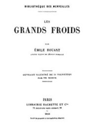 Title: Les grands froids (Illustrated), Author: Émile Bouant