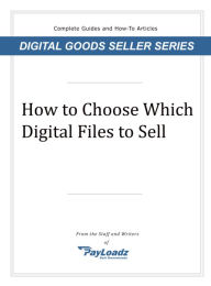 Title: How To Choose Which Digital Files To Sell, Author: Shannon Sofield