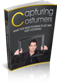 Title: Capturing Customers, Author: Mike Morley