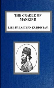 Title: The Cradle of Mankind, Author: W.A. Wigram