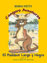 Title: Canguro Aventuras - El Paddock Largo y Negro, Author: Robin Petty
