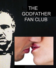 Title: The Godfather Fan Club, Author: Sukhbir Sadana