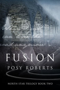 Title: Fusion, Author: Posy Roberts